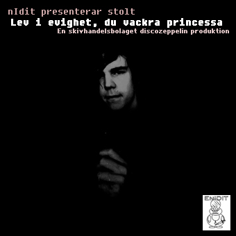 Lev i evighet, du vackra princessa